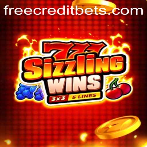 Exploring 777 Sizzling Wins and the Lure of Free Credit Casino Offers